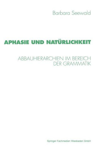 Aphasie und Natürlichkeit
