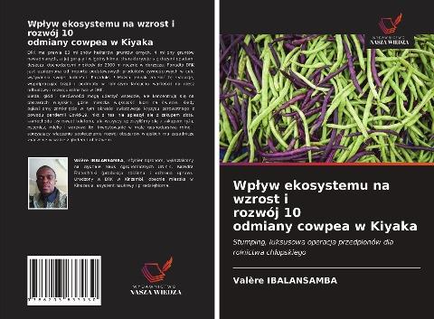 Wp¿yw ekosystemu na wzrost i rozwój 10 odmiany cowpea w Kiyaka