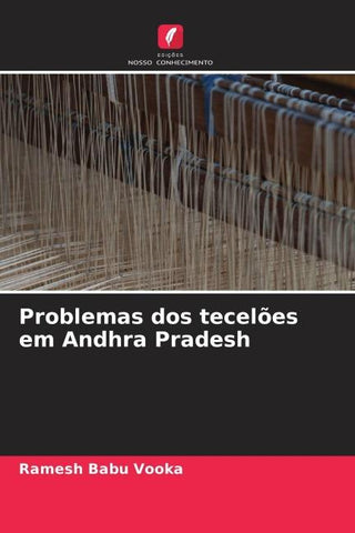 Problemas dos tecelões em Andhra Pradesh