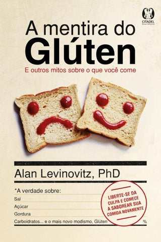 A mentira do glúten