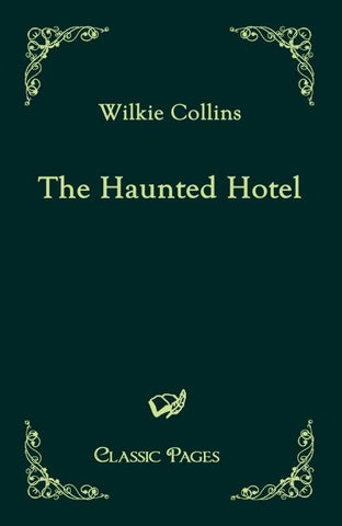 The Haunted Hotel