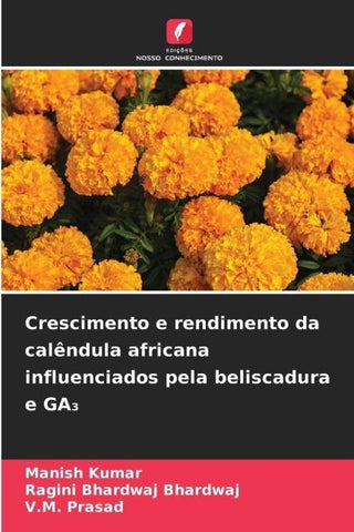 Crescimento e rendimento da calêndula africana influenciados pela beliscadura e GA¿
