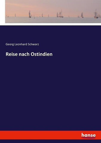 Reise nach Ostindien