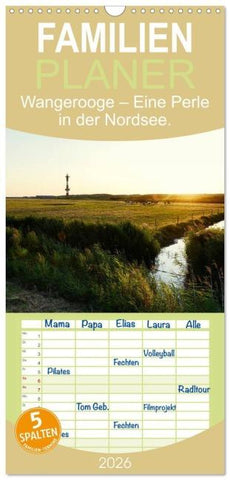 Familienplaner 2026 - Wangerooge – Eine Perle in der Nordsee. mit 5 Spalten (Wandkalender, 21 x 45 cm) CALVENDO