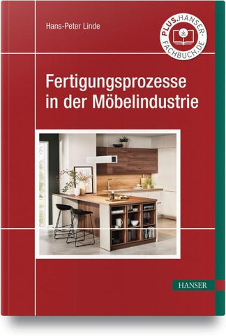 Fertigungsprozesse in der Möbelindustrie