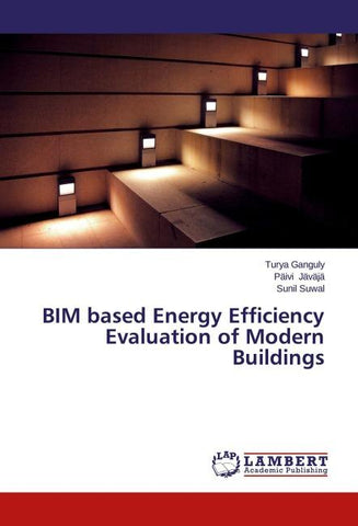 BIM based Energy Efficiency Evaluation of Modern Buildings