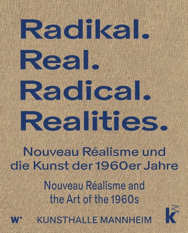 RADIKAL. REAL. RADICAL. REALITIES.