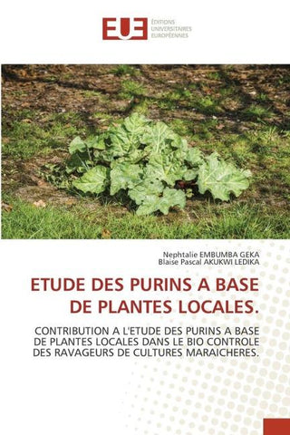 ETUDE DES PURINS A BASE DE PLANTES LOCALES.