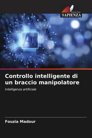 Controllo intelligente di un braccio manipolatore
