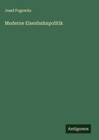 Moderne Eisenbahnpolitik