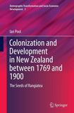Colonization and Development in New Zealand between 1769 and 1900
