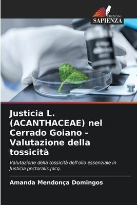 Justicia L. (ACANTHACEAE) nel Cerrado Goiano - Valutazione della tossicità