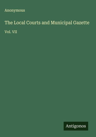 The Local Courts and Municipal Gazette