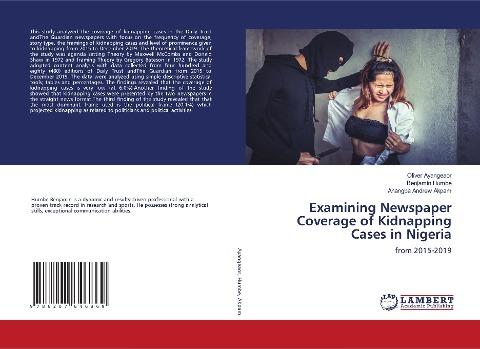 Examining Newspaper Coverage of Kidnapping Cases in Nigeria