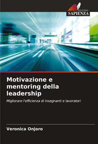 Motivazione e mentoring della leadership