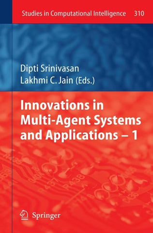 Innovations in Multi-Agent Systems and Application – 1