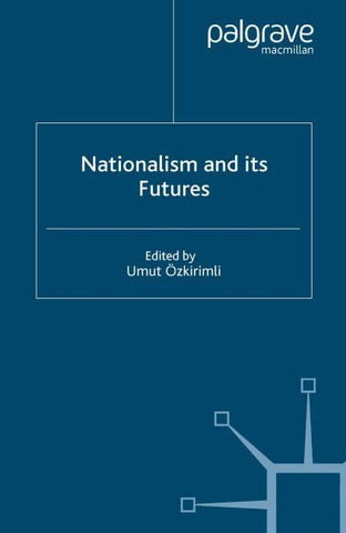 Nationalism and its Futures