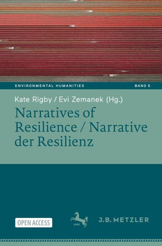 Narratives of Resilience / Narrative der Resilienz