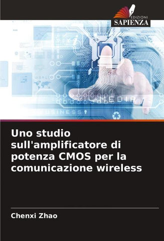 Uno studio sull'amplificatore di potenza CMOS per la comunicazione wireless