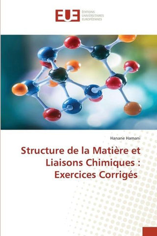 Structure de la Matière et Liaisons Chimiques : Exercices Corrigés