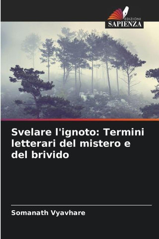 Svelare l'ignoto: Termini letterari del mistero e del brivido