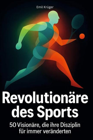 Revolutionäre des Sports