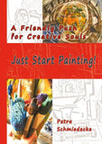 Just Start Painting!