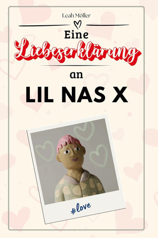Eine Liebeserklärung an Lil Nas X