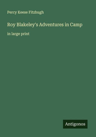 Roy Blakeley's Adventures in Camp