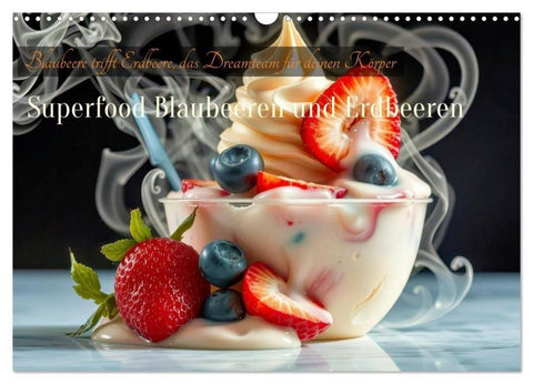 Superfood Blaubeeren und Erdbeeren (Wandkalender 2026 DIN A3 quer), CALVENDO Monatskalender