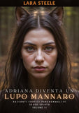 Adriana diventa un Lupo Mannaro