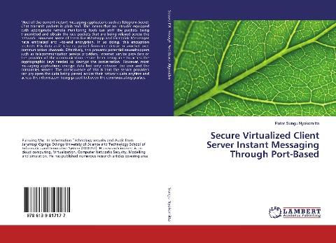 Secure Virtualized Client Server Instant Messaging Through Port-Based