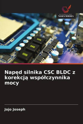 Nap¿d silnika CSC BLDC z korekcj¿ wspó¿czynnika mocy