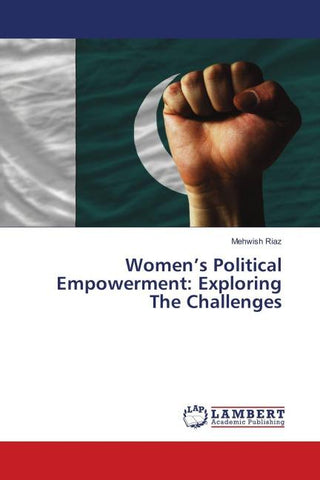 Women's Political Empowerment: Exploring The Challenges
