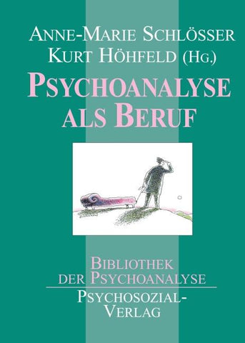 Psychoanalyse als Beruf