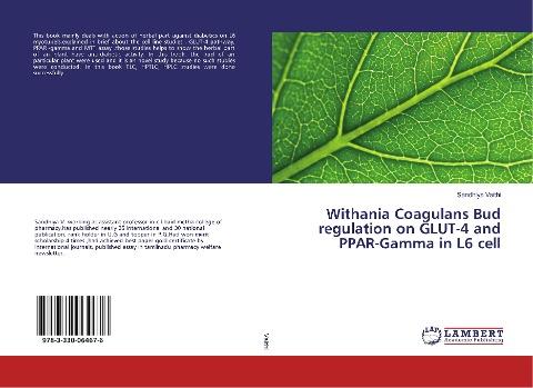 Withania Coagulans Bud regulation on GLUT-4 and PPAR-Gamma in L6 cell