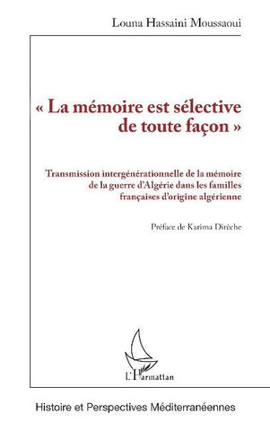 ' La mémoire est sélective de toute façon '