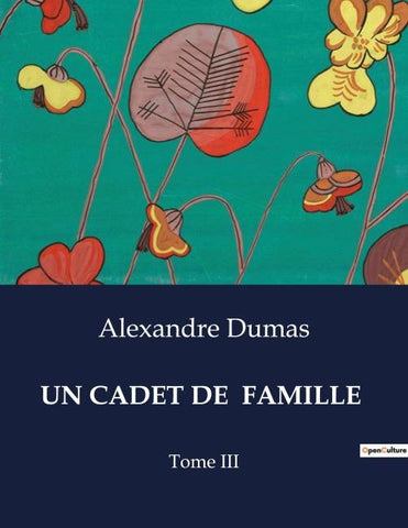 UN CADET DE  FAMILLE