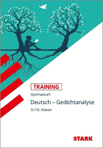 STARK Deutsch 9./10. Klasse - Training Gymnasium - Gedichtanalyse
