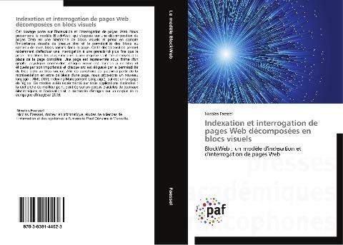Indexation et interrogation de pages Web décomposées en blocs visuels