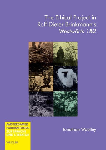 The Ethical Project in Rolf Dieter Brinkmann's "Westwärts 1 & 2"