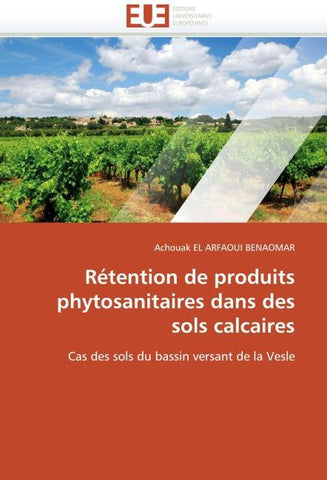 Rétention de produits phytosanitaires dans des sols calcaires