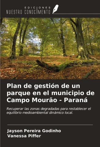 Plan de gestión de un parque en el municipio de Campo Mourão - Paraná