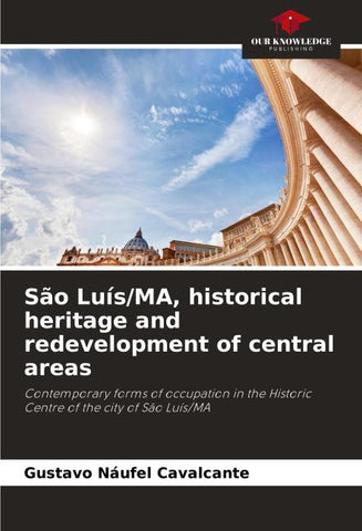 São Luís/MA, historical heritage and redevelopment of central areas
