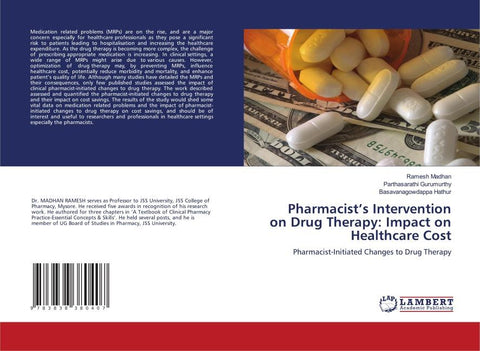 Pharmacist's Intervention on Drug Therapy: Impact on Healthcare Cost