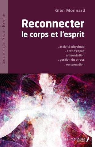Reconnecter le corps et l'esprit