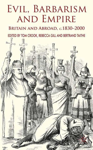 Evil, Barbarism and Empire
