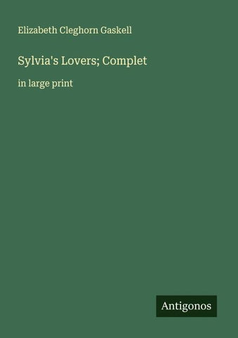 Sylvia's Lovers; Complet