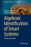 Algebraic Identification of Smart Systems