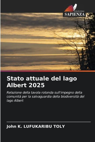 Stato attuale del lago Albert 2025